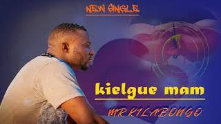 Mr Kilabongo "Kiélgue mam"