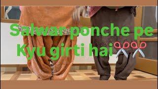 Salwar ponche pe kyu girti hai theek karne ka asaan trika️️#youtube #viralvideo