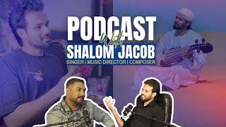 Podcast Shalom Jacob | Masihi Podcast | Dr.Jesus