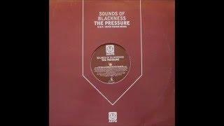 Sounds Of Blackness  - The Pressure (U.B.P. Classic Club Mix)