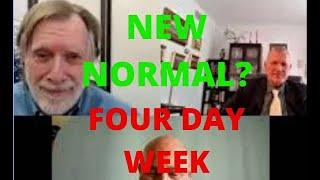 FOUR DAY WORK WEEK- A NEW NORMAL?
