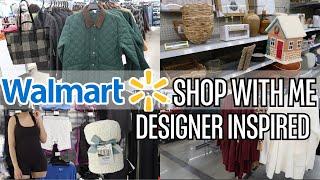 WALMART DESIGNER INSPIRED SHOP WITH ME! 2024