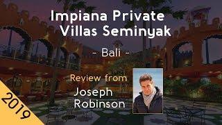 Impiana Private Villas Seminyak 5⋆ Review 2019