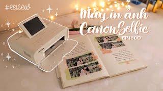 Sử dụng Máy In Ảnh Canon Selphy Trong Làm Sổ | Ri review | Happy Hidari