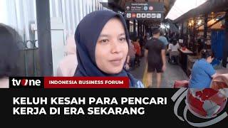 Cerita Job Seeker soal Sulitnya Mendapatkan Pekerjaan | IBF tvOne