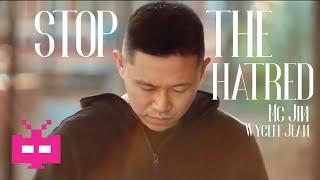 欧阳靖MC Jin / Wyclef Jean 《Stop The Hatred》【 中文字幕 OFFICIAL MUSIC VIDEO 】