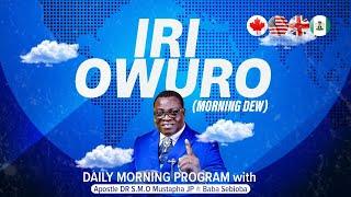 IRI OWURO (Morning Dew) 1st Sept 2024 with Babasebioba