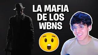 LA MAFIA DE LOS WBNS 