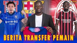 SEPAKAT! Youssouf Fofana ke AC Milan - Kalvin Phillips ke Ipswich - Kante ke Barca - Transfer Pemain