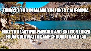 Best Hikes -Things to do in Mammoth Lakes - hike to beautiful Emerald Lake and Skelton Lake