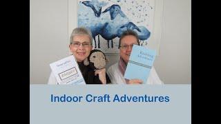 MC Knitting Adventures Podcast - Episode #144 - Indoor Craft Adventures