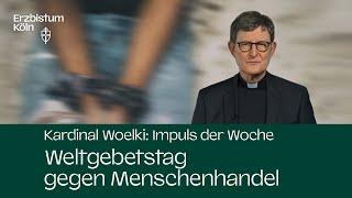 Impuls der Woche - Weltgebetstag gegen Menschenhandel (08. Februar 2025)