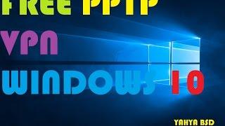 How to set up FREE PPTP VPN on Windows 10