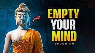 10 Buddhist Principles to INSTANTLY ELIMINATE ALL NEGATIVE THOUGHTS - Buddhism