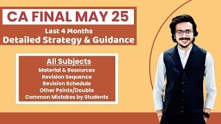 Detailed Strategy & Guidance for May 25 | Revision Sequence & Schedule All Subjects | ATUL AGARWAL