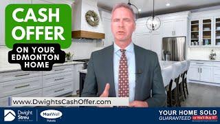 GUARANTEED Cash Offer on Your Edmonton Home | Dwight Streu, Edmonton REALTOR®