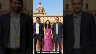 IFS APALA MISHRA ️ #upsc #lbsnaa #ips #motivation #shorts #ytshorts#trending #army #love #ssc #song