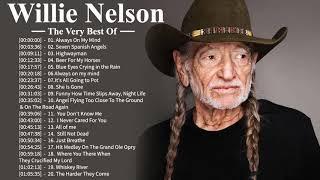 Willie Nelson Greatest Hits - Willie Nelson Best Songs