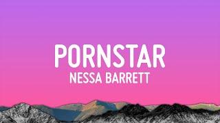 Nessa Barrett - Pornstar (Lyrics)