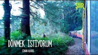 DÖNMEK İSTİYORUM [Şiir] I Sinan ALATAŞ