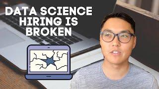 Data Science Hiring is Broken!