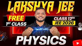 1st Class of PHYSICS by Rajwant Sir || Lakshya JEE 2026 Batch