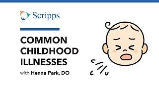 Common Childhood Illnesses with Henna Park, DO | San Diego Health
