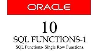 Oracle Database11g tutorials 10 ||  SQL Single Row Function (SQL Functions )