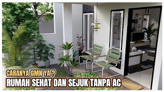 Pengen Punya Rumah Tuh Yg Adem - Listriknya Irit - Dan Gak Pake AC, Bisa gak ya ?