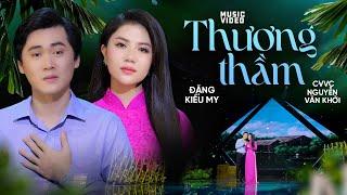 Tân Cổ Hiện Đại _ Thương Thầm _ Đặng Kiều My & Nguyễn Văn Khởi CVVC