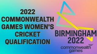 2022 Commonwealth Games Women's Cricket Qualification Process | How a team qualifies?