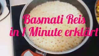 Leckersten Basmati Reis kochen  - in 1 Minute erklärt