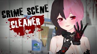 Cleaning Up A Crime Scene With A VTUBER