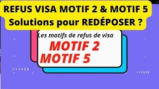 REFUS VISA MOTIF 2 & MOTIF 5 [ solution pour refaire la demande #visa #étudiant ] .