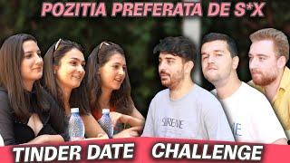 CARE ESTE POZITIA TA PREFERATA?! Tinder Date Challenge!!