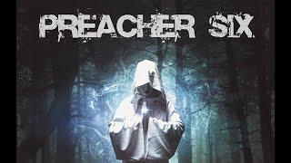 Preacher Six Trailer 2021