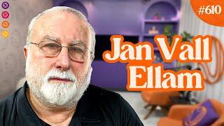 JAN VAL ELLAM  -  Venus Podcast #610