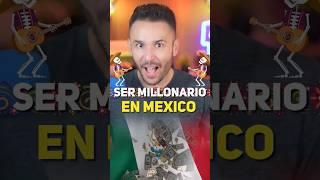 Cuánto dinero necesitas para ser Rico en México