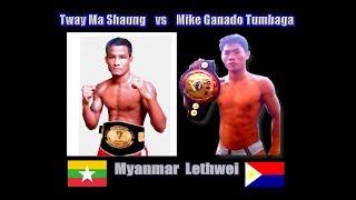 Myanmar Lethwei - Tway Ma Shaung ( Myanmar )  vs Mike Ganado Tumbaga ( Philippines )