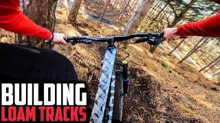 HOW TO NOT REALLY BUILD A DOWNHILL LOAM TRACK..