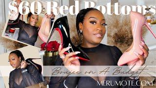 Boujee on A Budget Designer Dupes | $60 Red Bottoms Ft. Merumote #luxuryhaul