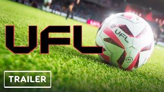 UFL - Reveal Trailer | gamescom 2021