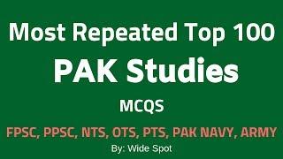 Most Repeated Pakistan Studies MCQs FPSC NTS OTS PTS PAK NAVY PAK ARMY PAF