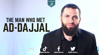 The Man Who Met Ad-Dajjal - Majed Mahmoud