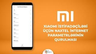 Naxtel internet ayarları | Xiaomi