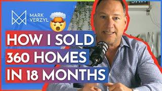 How I Sold 360 Units In 18 Months | Real Estate Success Story