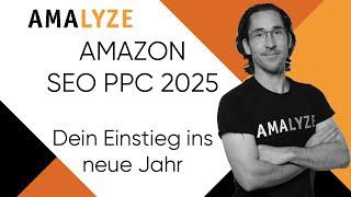 AMAZON SEO und PPC 2025 Advertising / Auffindbarkeit / Produkte in EINFACH am Beispiel Wasserkocher