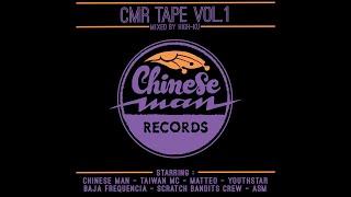 Chinese Man Records - CMR Tape Vol. 1 - Mixed by High-Ku (Chinese Man)