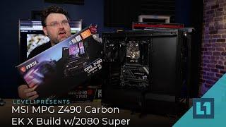 MSI MPG Z490 Carbon EK X Build w/2080 Super