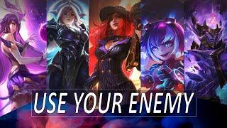 USE YOUR ENEMY #1 - League of Legends